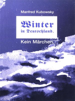 cover image of Winter in Deutschland. Kein Märchen